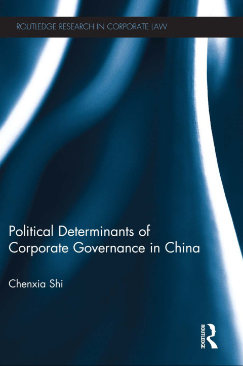 Cover image for book The Political Determinants of Corporate Governance in China