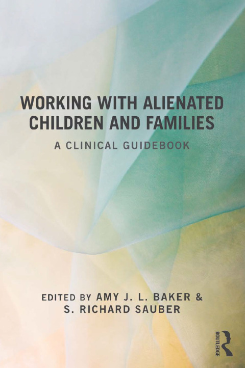 Cover image for book Working With Alienated Children and Families