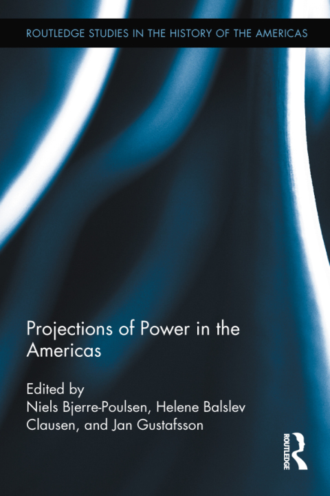 Cover image for book Projections of Power in the Americas