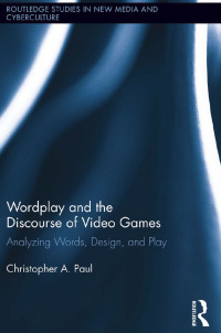 Omslagafbeelding: Wordplay and the Discourse of Video Games 1st edition 9780415893060