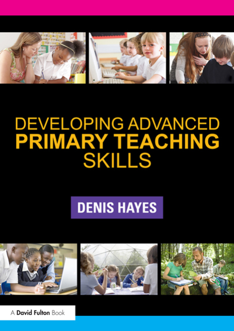 Cover image for book Developing Advanced Primary Teaching Skills