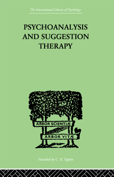 Cover image for book Psychoanalysis And Suggestion Therapy
