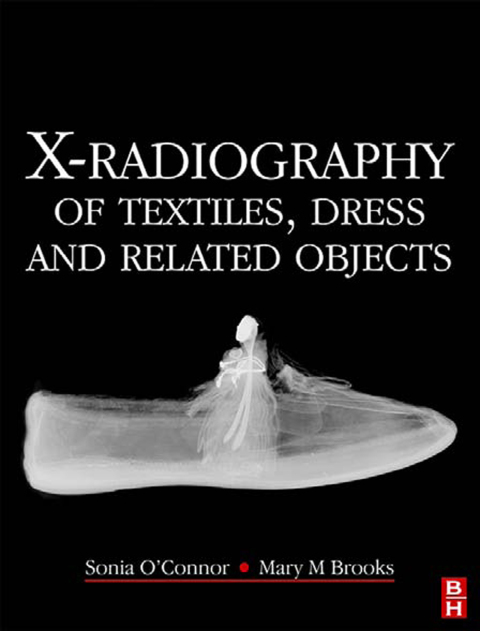 Cover image for book X-Radiography of Textiles, Dress and Related Objects