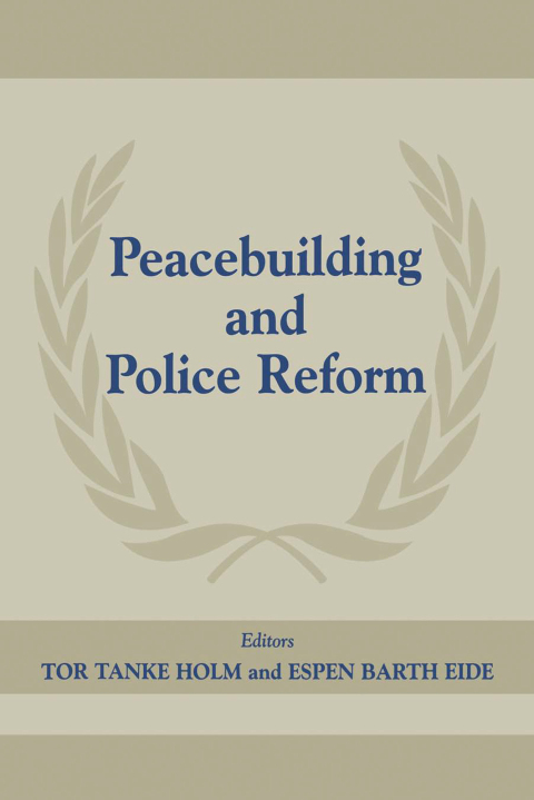 Cover image for book Peacebuilding And Police Refor