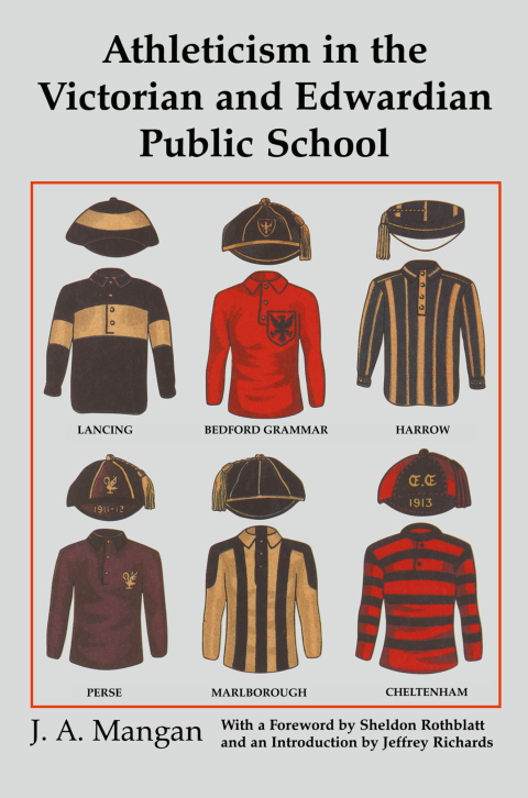 Cover image for book Athleticism in the Victorian and Edwardian Public School