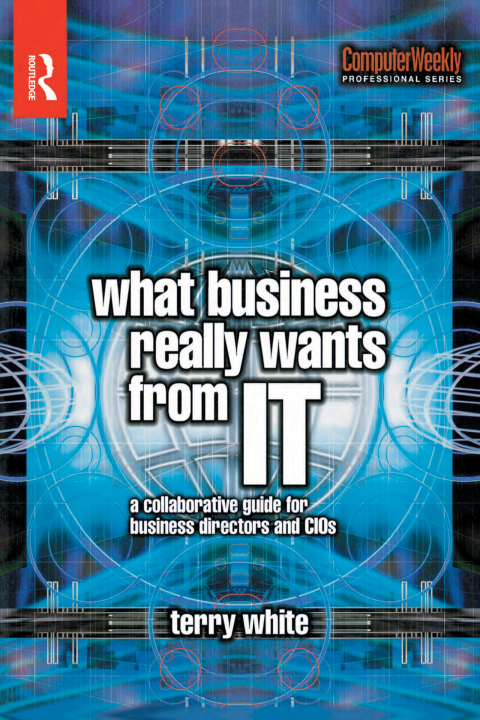 Cover image for book What Business Really Wants from IT