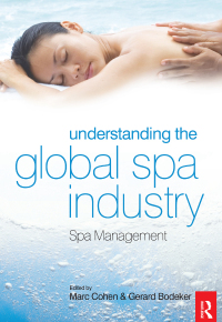 Cover image: Understanding the Global Spa Industry 1st edition 9781138130388