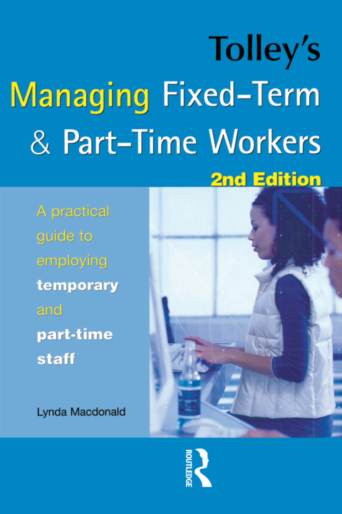 Cover image for book Tolley's Managing Fixed-Term & Part-Time Workers