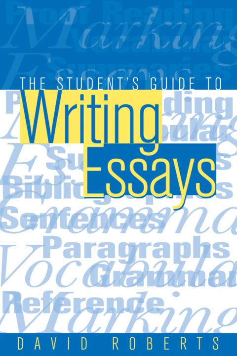 Cover image for book The Student's Guide to Writing Essays
