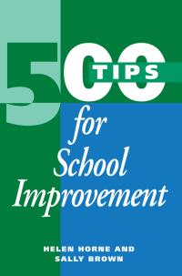 Titelbild: 500 Tips for School Improvement 1st edition 9781138164932