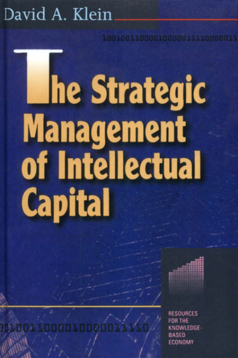 Cover image for book The Strategic Management of Intellectual Capital
