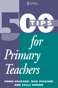 Cover image: 500 Tips for Primary School Teachers 1st edition 9781138179325