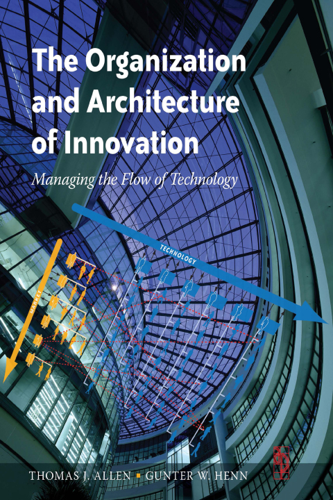 Cover image for book The Organization and Architecture of Innovation
