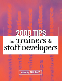 Cover image: 2000 Tips for Trainers and Staff Developers 1st edition 9780749436889