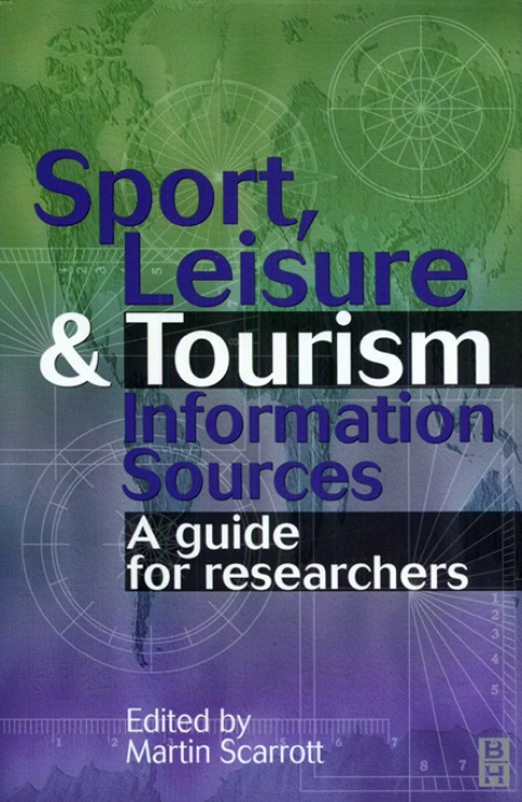 Cover image for book Sport, Leisure and Tourism Information Sources