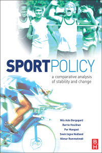Sport Policy 1st edition | 9781138469266, 9781136364686 | VitalSource