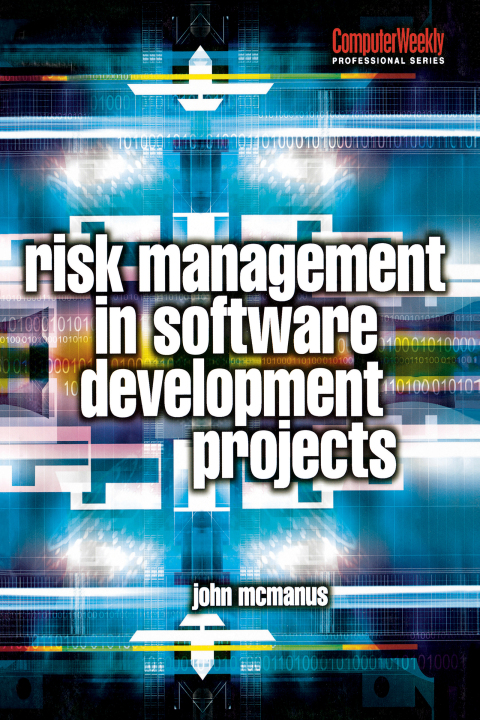 Risk Management in Software Development Projects 