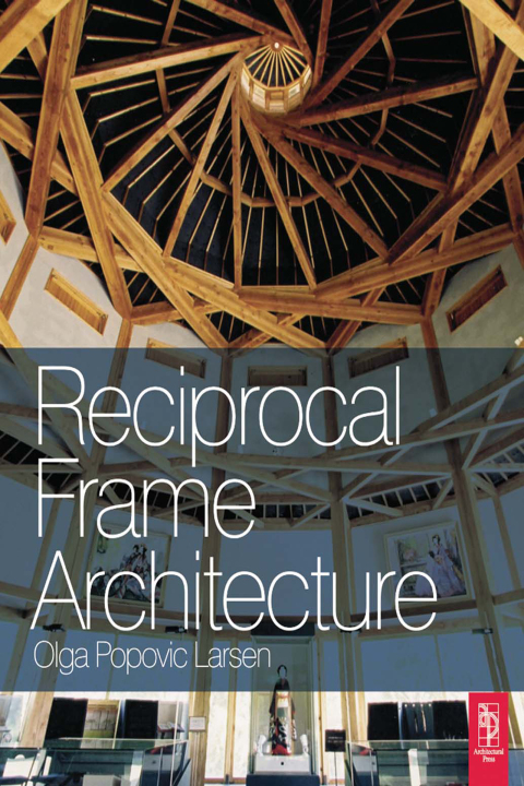Reciprocal Frame Architecture 