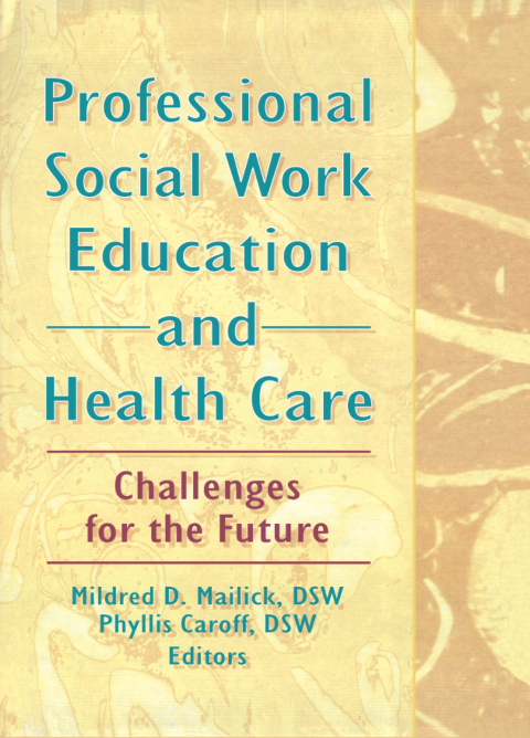 Cover image for book Professional Social Work Education and Health Care