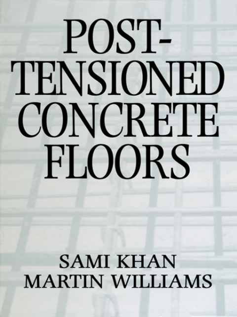 Cover image for book Post-Tensioned Concrete Floors