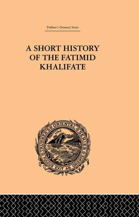 A Short History of the Fatimid Khalifate 