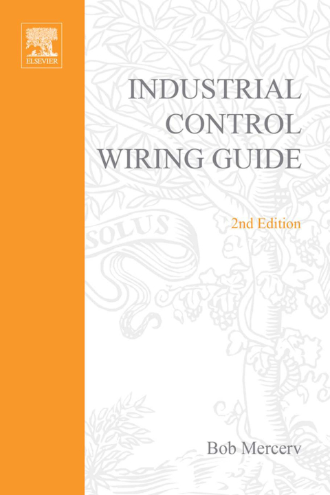 Cover image for book Newnes Industrial Control Wiring Guide