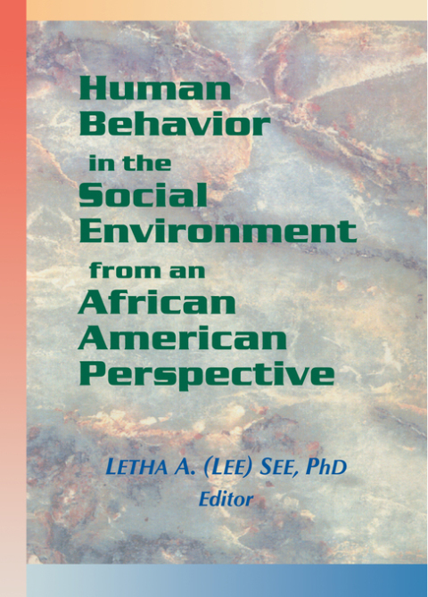 Cover image for book Human Behavior in the Social Environment from an African American Perspective