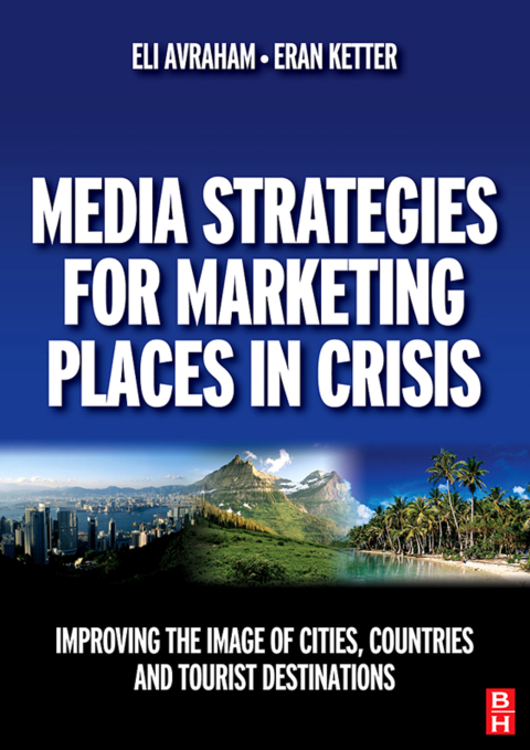Cover image for book Media Strategies for Marketing Places in Crisis