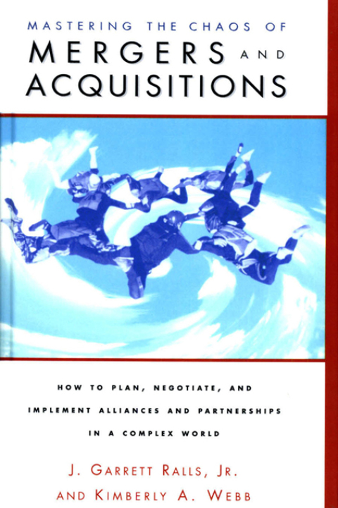 Cover image for book Mastering the Chaos of Mergers and Acquisitions