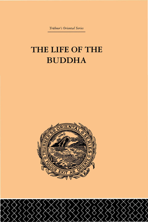 Cover image for book The Life of the Buddha and the Early History of His Order