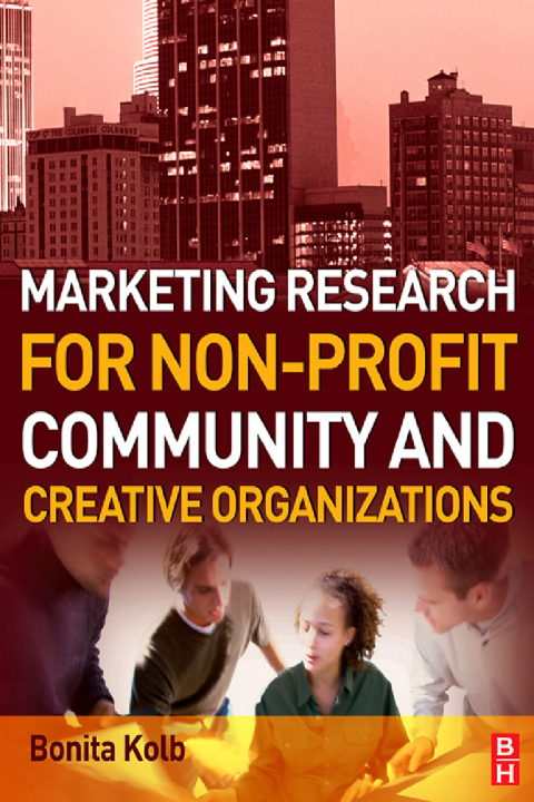 Cover image for book Marketing Research for Non-profit, Community and Creative Organizations