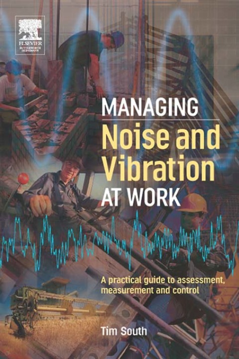 Cover image for book Managing Noise and Vibration at Work