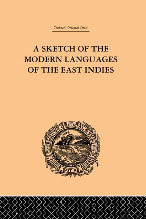 Cover image for book A Sketch of the Modern Languages of the East Indies