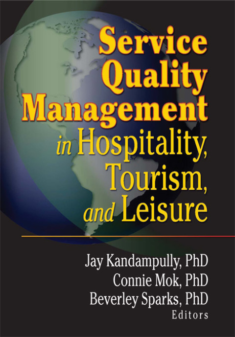 Cover image for book Service Quality Management in Hospitality, Tourism, and Leisure