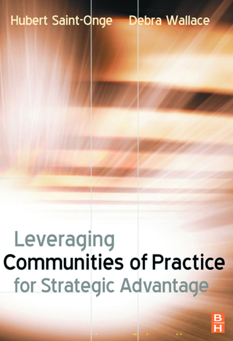 Leveraging Communities of Practice for Strategic Advantage 