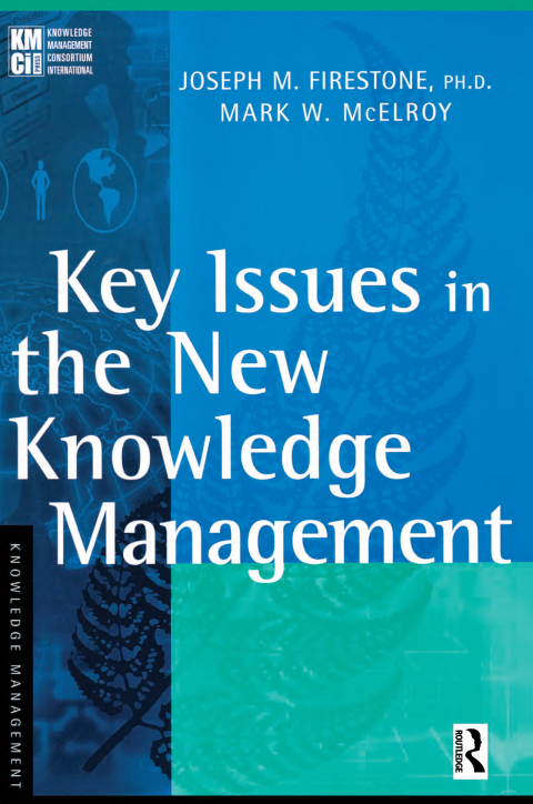 Cover image for book Key Issues in the New Knowledge Management