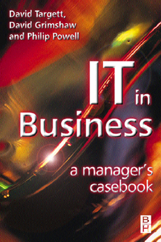 IT in Business: A Business Manager's Casebook