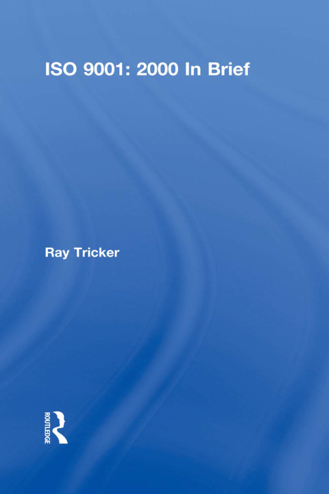 Cover image for book ISO 9001: 2000 In Brief