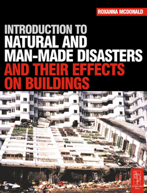 Cover image for book Introduction to Natural and Man-made Disasters and Their Effects on Buildings
