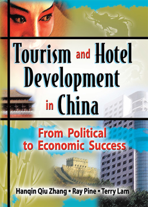 Cover image for book Tourism and Hotel Development in China