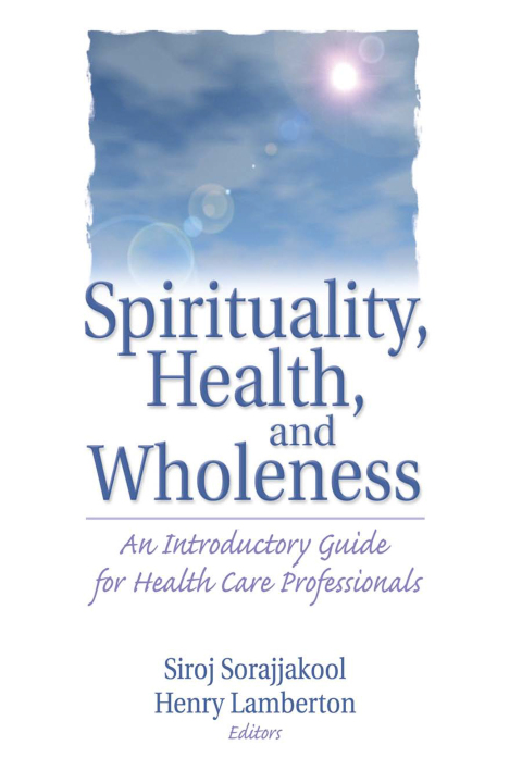 Cover image for book Spirituality, Health, and Wholeness