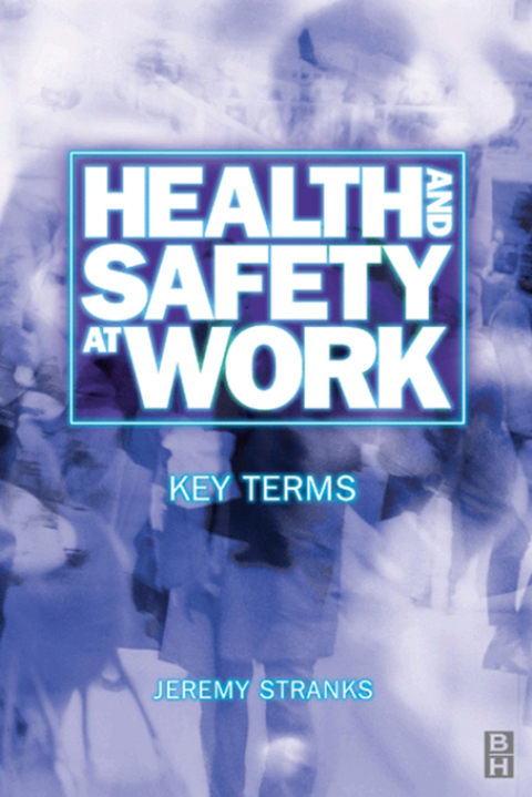 Cover image for book Health and Safety at Work: Key Terms