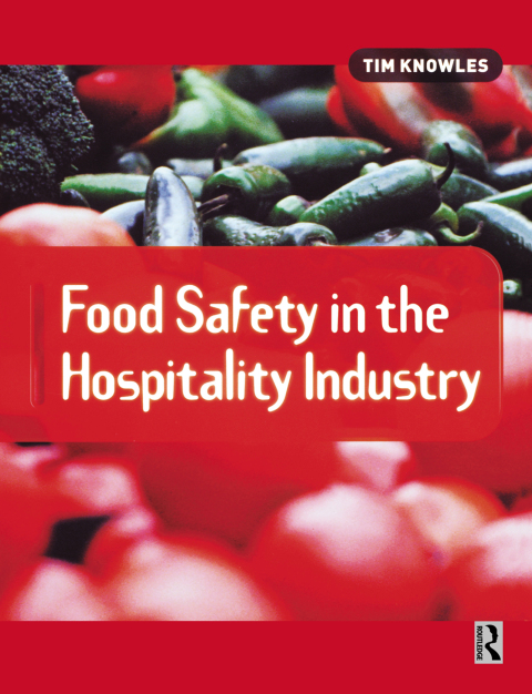 Cover image for book Food Safety in the Hospitality Industry