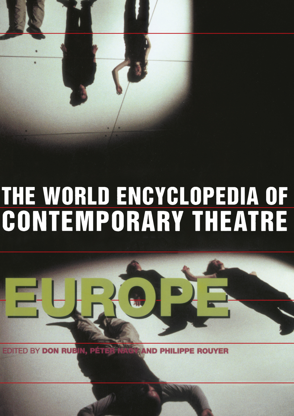 World Encyclopedia of Contemporary Theatre - 1st Edition (eBook Rental)
