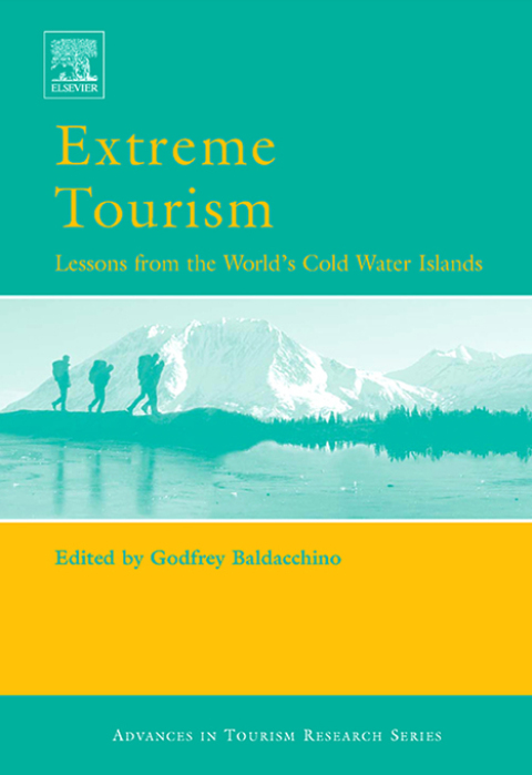 Extreme Tourism: Lessons from the World's Cold Water Islands 
