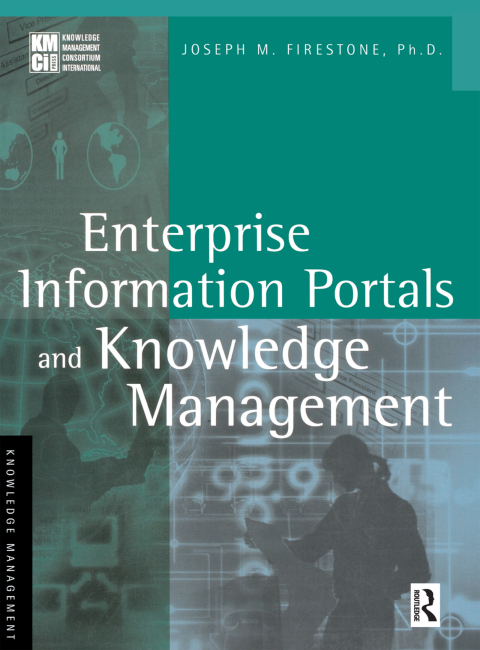 Cover image for book Enterprise Information Portals and Knowledge Management