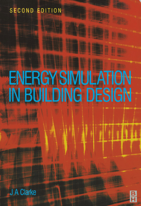 Cover image for book Energy Simulation in Building Design