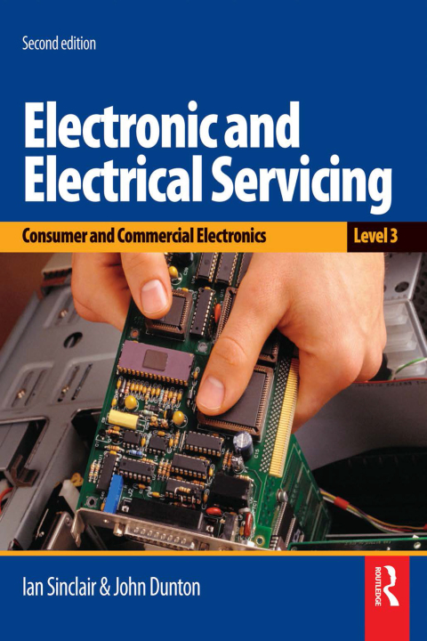 Cover image for book Electronic and Electrical Servicing - Level 3