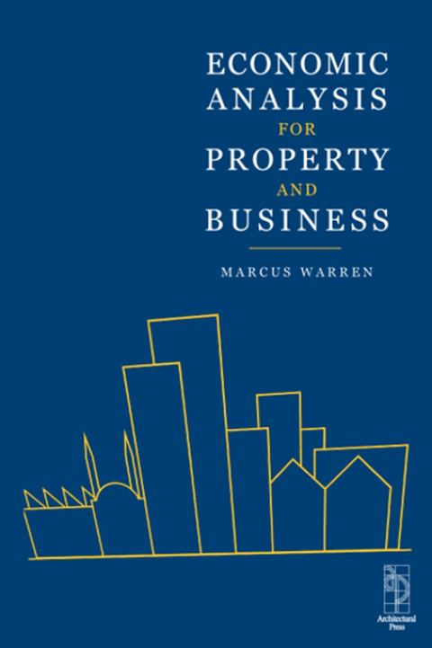Cover image for book Economic Analysis for Property and Business