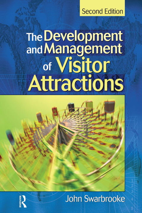 Development and Management of Visitor Attractions 